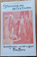 Stockholms-detektiven : detektivroman utgiven med kommentarer och bildgalleri