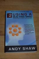 Using a Bug Free Mind Manifestation Unleashed Part 2