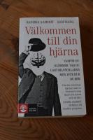 V&auml;lkommen till din hj&auml;rna : varf&ouml;r du gl&ouml;mmer var du lagt bilnycklarna men inte hur du k&ouml;r