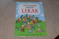 Alla barnens roligaste lekar : utelekar, innelekar, klassiska lekar, saga