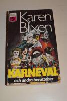 Karneval : efterl&auml;mnade ber&auml;ttelser
