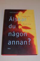 &Auml;lskar du n&aring;gon annan?
