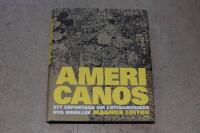 Americanos : ett reportage om Latinamerikas nya rebeller