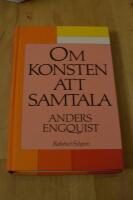 Om konsten att samtala : en bok f&ouml;r m&auml;nniskor i kontaktyrken