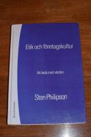 Etik och f&ouml;retagskultur : att leda med v&auml;rden