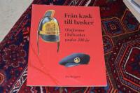Fr&aring;n kask till basker : uniformer i Tullverket under 200 &aring;r