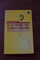 Bli en vinnare i den globala v&auml;rlden : vad som h&auml;nder i v&auml;rlden och varf&ouml;r
