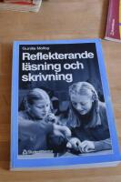 Reflekterande l&auml;sning och skrivning