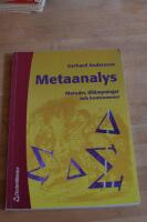 Metaanalys - Metoder, till&auml;mpningar och kontroverser