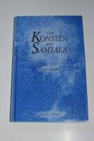 Om konsten att samtala : En bok f&ouml;r m&auml;nniskor i kontaktyrken