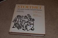 Stolthet och andra svenska m&auml;sterber&auml;ttelser i urval av Ole Storm