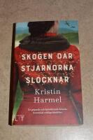 Skogen d&auml;r stj&auml;rnorna slocknar