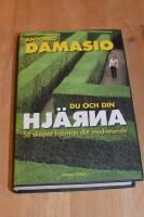 Du och din hj&auml;rna : s&aring; skapar hj&auml;rnan ditt medvetande