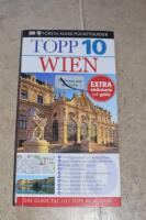 Topp 10 Wien - [10 omistliga museer och konstgallerier ... : din guide till 10 i topp av allting]