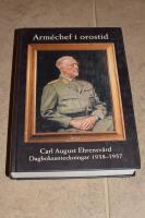Arm&eacute;chef i orostid - dagboksanteckningar 1938-1957