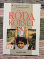 R&ouml;da Korset : De gjorde v&auml;rlden b&auml;ttre - en bildbiografiserie