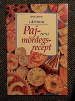 L&auml;ckra paj- och m&ouml;rdegsrecept