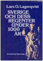 Sverige och dess regenter under 1000 &aring;r