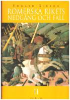 Romerska rikets nedg&aring;ng och fall - II