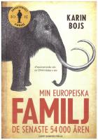 Min europeiska familj : de senaste 54 000 &aring;ren