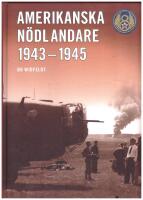 Amerikanska n&ouml;dlandare 1943-1945