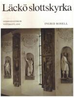 V&auml;sterg&ouml;tland : L&auml;ck&ouml; slottskyrka
