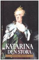Katarina den stora : 1729-1796