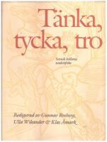 T&auml;nka, tycka, tro - Svensk historia underifr&aring;n