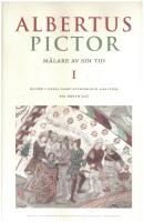 Albertus Pictor : m&aring;lare av sin tid. 1, Bilder i urval samt studier och analyser