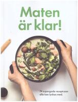 Maten &auml;r klar!