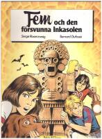 Fem och den f&ouml;rsvunna Inkasolen