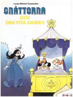 Gn&aring;ttorna nr 3 - och den vita damen