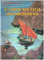 Klorofylls &auml;ventyr nr 3 - och &ouml;kenbovarna