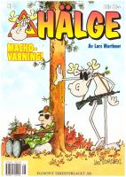 H&auml;lge nr 8 - Macho-varning!