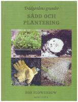 Tr&auml;dg&aring;rdens grunder : s&aring;dd och plantering