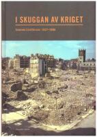 I skuggan av kriget : svenskt civilf&ouml;rsvar 1937-1996