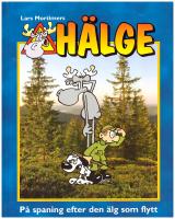 H&auml;lge nr 10 : p&aring; spaning efter den &auml;lg som flytt