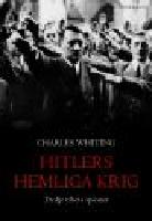 Hitlers hemliga krig : tredje rikets spioner