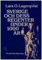 Sverige och dess regenter under 1000 &aring;r.
