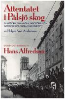 Attentatet i P&aring;lsj&ouml; skog