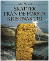 Skatter fr&aring;n de f&ouml;rsta kristnas tid