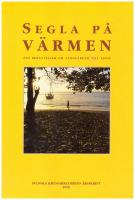 Segla p&aring; v&auml;rmen - 9 ber&auml;ttelser