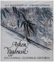 Asken Yggdrasil : en gammal gudomlig historia