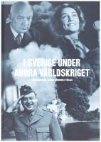 I Sverige under 2:a v&auml;rldskriget