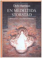 En medeltida storstad : historien om S&ouml;derk&ouml;ping