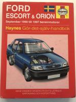 Ford Escort & Orion : [september 1990 till 1997 bensinmotorer] : g&ouml;r-det-sj&auml;lv-handbok