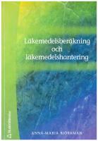 Läkemedelsberäkning och läkemedelshantering