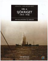 Del 6 - Sj&ouml;kriget : fr&aring;n Falklands&ouml;arna till Zeebrugge