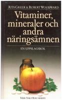 Vitaminer, mineraler och andra n&auml;rings&auml;mnen