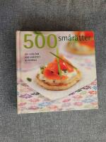 500 sm&aring;r&auml;tter : den enda bok med sm&aring;r&auml;tter du beh&ouml;ver